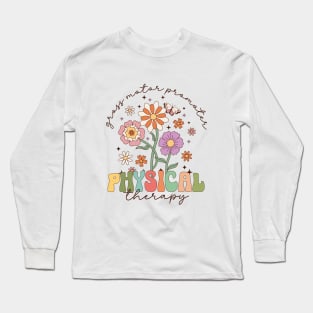 Gross Motor Promoter Physical Therapy Flowers PT Pediatric Long Sleeve T-Shirt